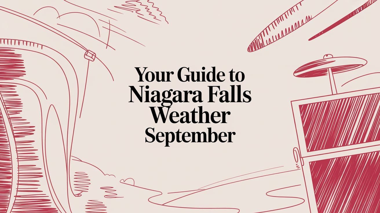 Your Guide to Niagara Falls Weather September
